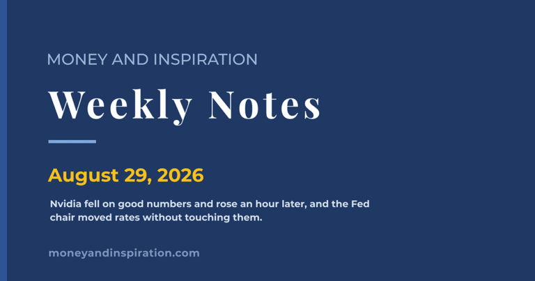 Weekly Notes card dated August 29, 2026 from Money and Inspiration.