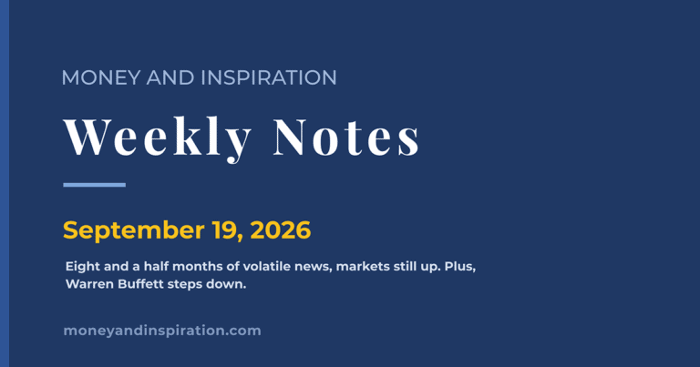 Weekly Notes for September 19, 2026 on eight and a half months of stock market ups and downs